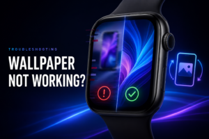 Apple Watch Wallpaper Not Working? Every Fix in One Place...